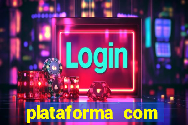 plataforma com bonus de cadastro fortune tiger